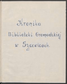 Kronika Biblioteki Gromadzkiej w Sycewicach
