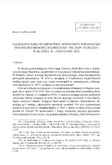 Salezjanie jako duszpasterze wsp&oacute;lnoty parafialnej pod wezwaniem Świętej Rodziny i św. Judy Tadeusza w Słupsku w latach 1949-2012