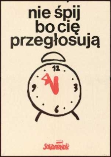 Nie śpij bo cię przygłosują : ulotka