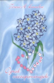 Ogr&oacute;d niezapominajek