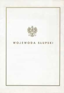 Wojewoda Słupski [podziękowanie]