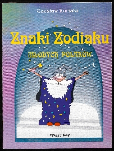 Znaki zodiaku młodych Polak&oacute;w