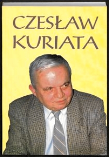 Czesław Kuriata 50 lat pracy twórczej