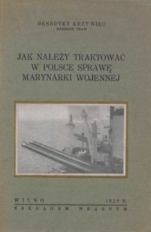 Jak należy traktować w Polsce sprawę Marynarki Wojennej