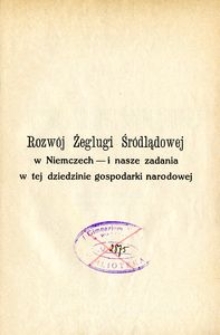 Rozw&oacute;j dr&oacute;g śr&oacute;dlądowych w Niemczech - i nasze zadania w tej dziedzinie gospodarki narodowej