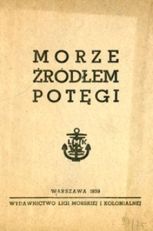 Morze źr&oacute;dłem potęgi