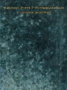 Prawa i obowiązki kapitan&oacute;w i sternik&oacute;w jachtowych