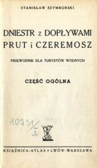 Dniestr z dopływami Prut i Czeremosz