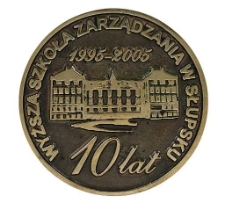 Medal - 10 lat Wyższej Szkoły Zarządzania w Słupsku