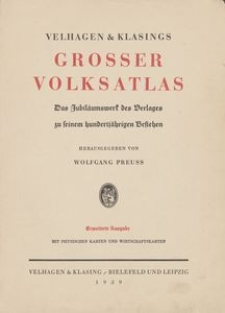 Velhagen & Klasings grosser Volksatlas : das Jubilaumswerk des Verlages zu seinem hundertjahrigen Bestehen