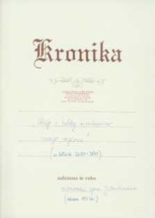 Kronika : &bdquo;Pasje i hobby mieszkańc&oacute;w naszego regionu&rdquo;