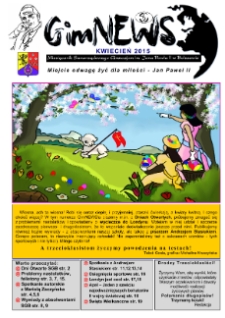 GimNEWS. Miesięcznik Samorządowego Gimnazjum im. Jana Pawła II w Bolszewie, 2015, kwiecień