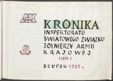 Kronika Inspektoratu w Słupsku Światowego Związku Żołnierzy Armii Krajowej, cz. 1