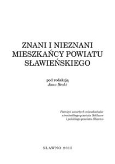Znani i nieznani mieszkańcy powiatu sławieńskiego