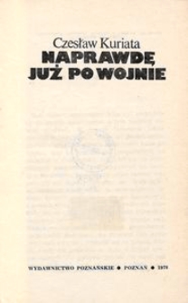 Naprawdę już po wojnie