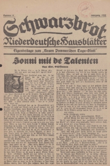 Schwarzbrot. Niederdeutsche Hausblätter. Eigenbeilage zum Neuen Pommerschen Tage-Blatt, 1928, Nr. 8