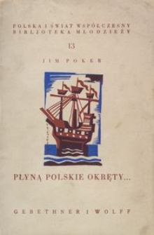 Płyną polskie okręty