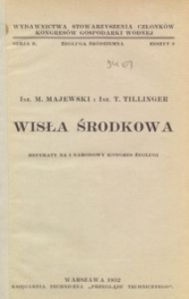 Wisła środkowa : Referaty na I Narodowy Kongres Żeglugi