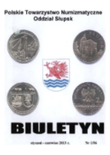 Polskie Towarzystwo Numizmatyczne. Oddział Słupsk : biuletyn, 213, nr 1