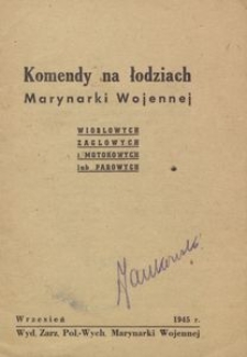 Komendy na łodziach Marynarki Wojennej : wiosłowych, żaglowych i motorowych lub parowych