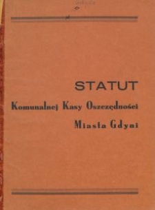 Statut Komunalnej Kasy Oszczędności miasta Gdyni