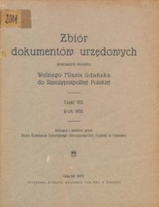 Zbi&oacute;r dokument&oacute;w urzędowych dotyczących stosunku Wolnego Miasta Gdańska do Rzeczypospolitej Polskiej. Część 8, Rok 1932