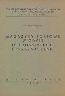 Magazyny portowe w Gdyni ich konstrukce i przeznaczenie