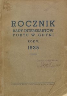 Rocznik Rady Interesant&oacute;w Portu w Gdyni : 1935