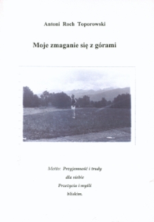 Moje zmaganie się z g&oacute;rami