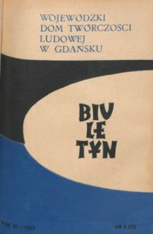 Biuletyn / Wojewódzki Dom Twórczości Ludowej w Gdańsku, 1959, nr 5