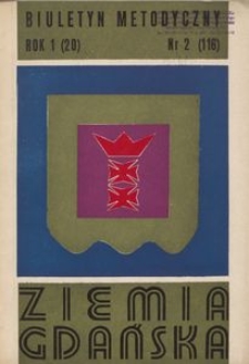 Biuletyn Metodyczny Ziemia Gdańska / Wojewódzki Ośrodek Kultury, 1976, nr 2 (116)