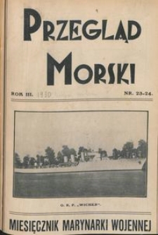 Przegląd Morski : miesięcznik Marynarki Wojennej, 1930, nr 23-24