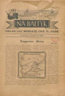 Na Bałtyk : organ Ligi Morskiej Okr. Śl.-Dąbr.