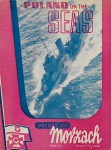 Polska na Morzach = Poland on the Seas : organ poświęcony zagadnieniom morskim i kolonjalnym : Polish monthly, 1946, nr 32