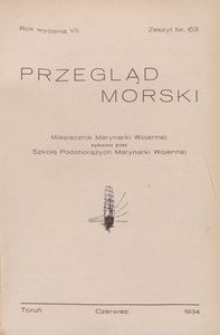 Przegląd Morski : miesięcznik Marynarki Wojennej, 1934, nr 63