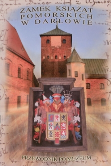 Zamek Książąt Pomorskich w Darłowie