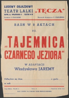 Tajemnica czarnego jeziora : afisz do spektaklu