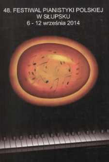 48. Festiwal Pianistyki Polskiej w Słupsku 6-12 września 2014