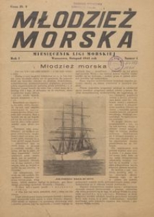 Młodzież Morska : miesięcznik Ligi Morskiej, 1945, nr 1