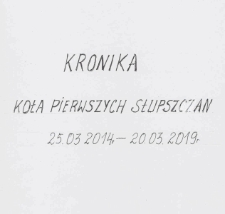 Kronika Koła Pierwszych Słupszczan