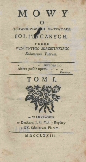 Mowy o głowiejszych materyach politycznych / przez Wincentego Skrzetuskiego