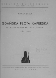 Gdańska flota kaperska w okresie wojny trzynastoletniej 1454-1466
