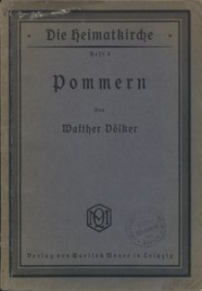 Die Heimatkirche. Landschaftliche Beihefte zu dem religionskundlichen Unterrichtswerk Kesseler-Oppermann-Schremmer. Heft 4: Pommern