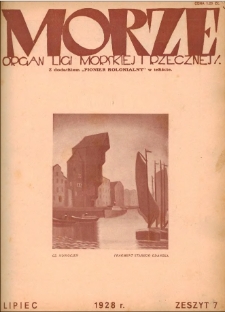 Morze : organ Ligi Morskiej i Rzecznej, 1928, nr 7