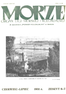 Morze : organ Ligi Morskiej i Kolonialnej, 1931, nr 6-7