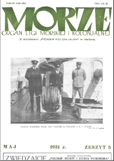 Morze : organ Ligi Morskiej i Kolonialnej, 1931, nr 5