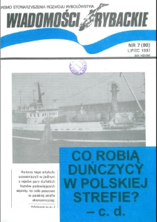 Wiadomości Rybackie : pismo Stowarzyszenia Rozwoju Ryboł&oacute;wstwa, 1997, nr 7