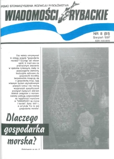 Wiadomości Rybackie : pismo Stowarzyszenia Rozwoju Rybołówstwa, 1997, nr 8