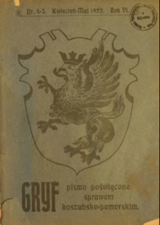 Gryf : pismo poświęcone sprawom kaszubsko-pomorskim, 1922, nr 4-5