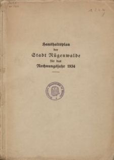 Haushaltsplan der Stadt R&uuml;genwalde f&uuml;r das Rechnungsjahr 1934